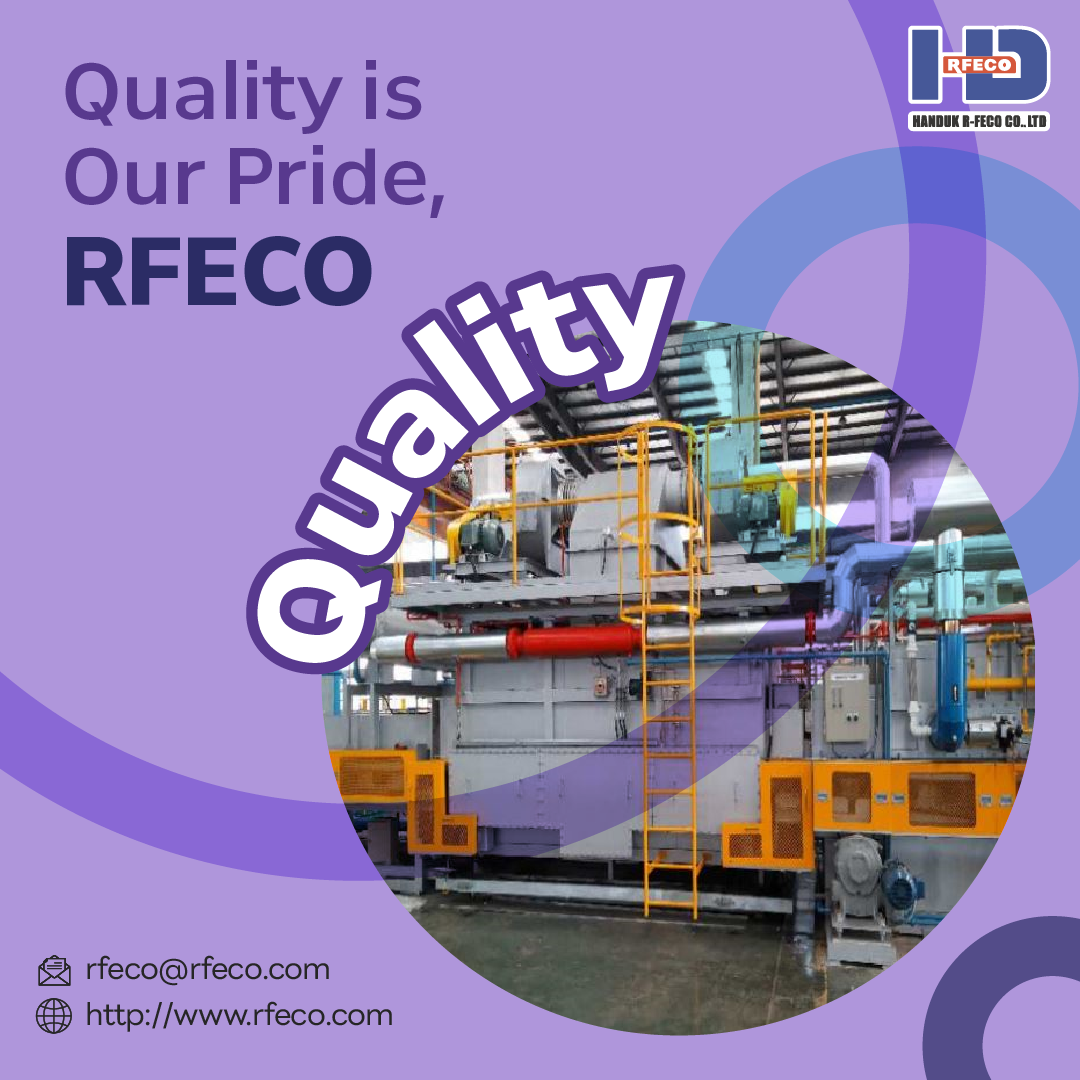 Quality is our pride, showcased through the excellence of RFECO furnaces